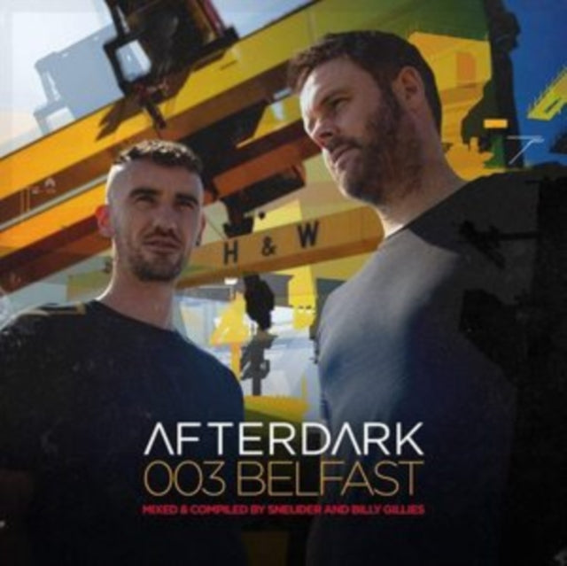 Afterdark: 003 Belfast