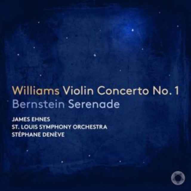 Bernstein: Serenade/Williams: Violin Concerto No. 1
