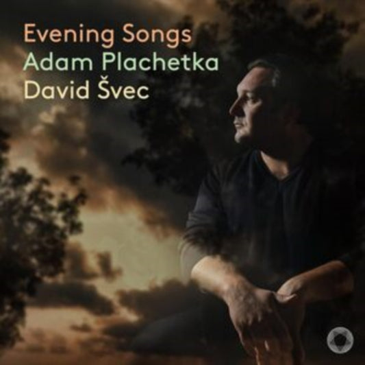 Adam Plachetka: Evening Songs