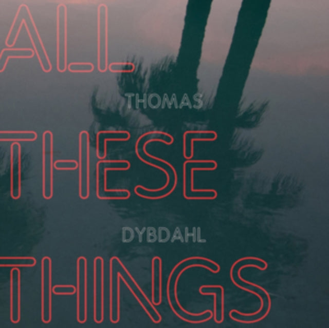 All These Things