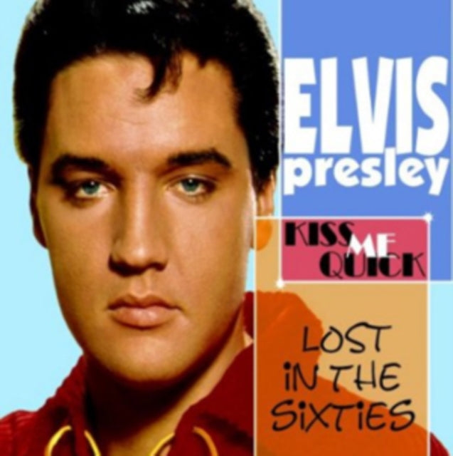 Lost in the Sixties: Kiss Me Quick