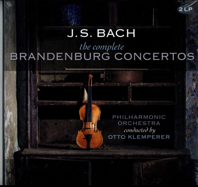 Bach: The complete Brandenburg concertos