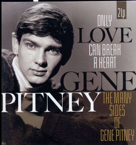 Only Love Can Break a Heart/The Many Sides of Gene Pitney