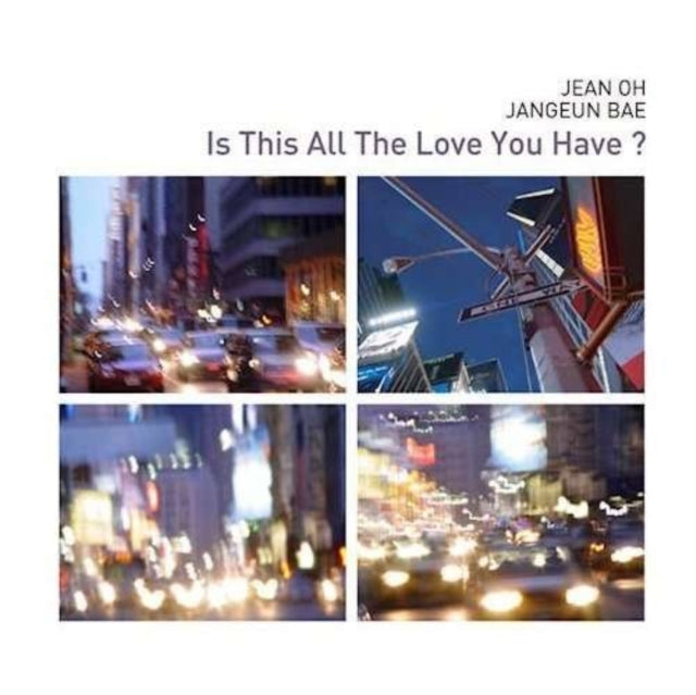 Is This All The Love You Have