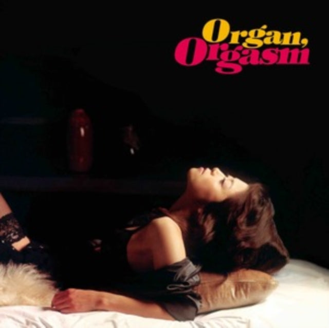 Organ, Orgasm