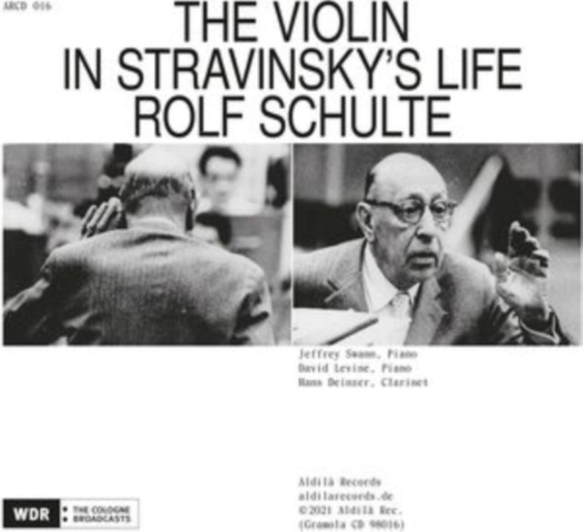 Rolf Schulte: The Violin in Stravinsky's Life