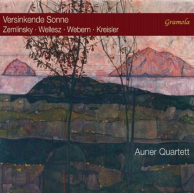 Zemlinsky/Wellesz/Webern/Kreisler: Versinkende Sonne
