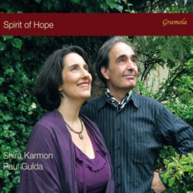 Shira Karmon/Paul Gulda: Spirit of Hope