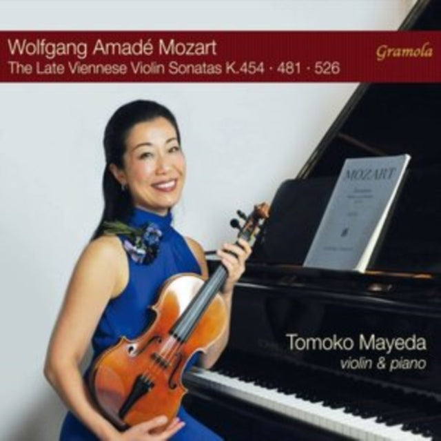 Wolfgang Amadé Mozart: The Late Viennese Violin Sonatas
