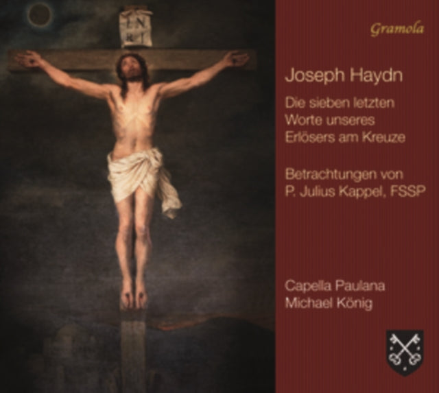 Joseph Haydn: Die Sieben Letzten Worte Unseres Erlösers Am Kreuze