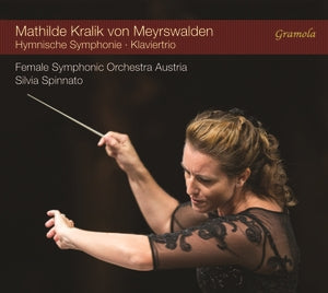 Mathilde Kralik Von Meyrswalden: Hymnische Symphonie/Klaviertrio