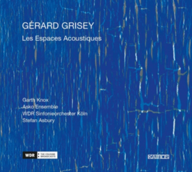 Gérard Grisey: Les Espaces Acoustiques