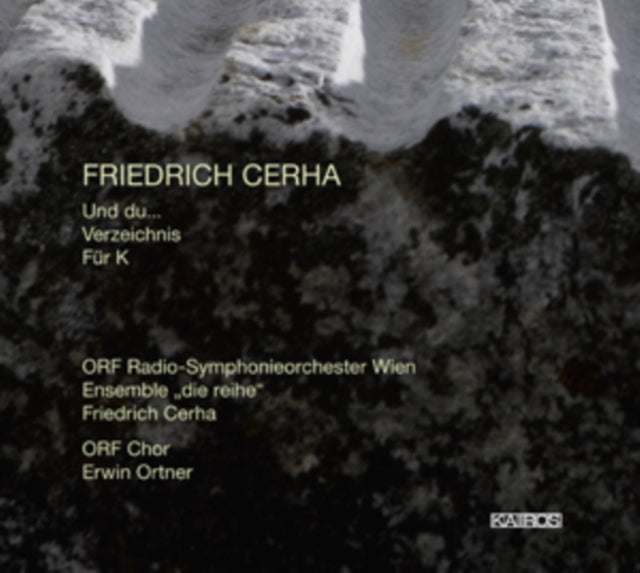 Friedrich Cerha: Und Du.../Verseichnis/Fur K