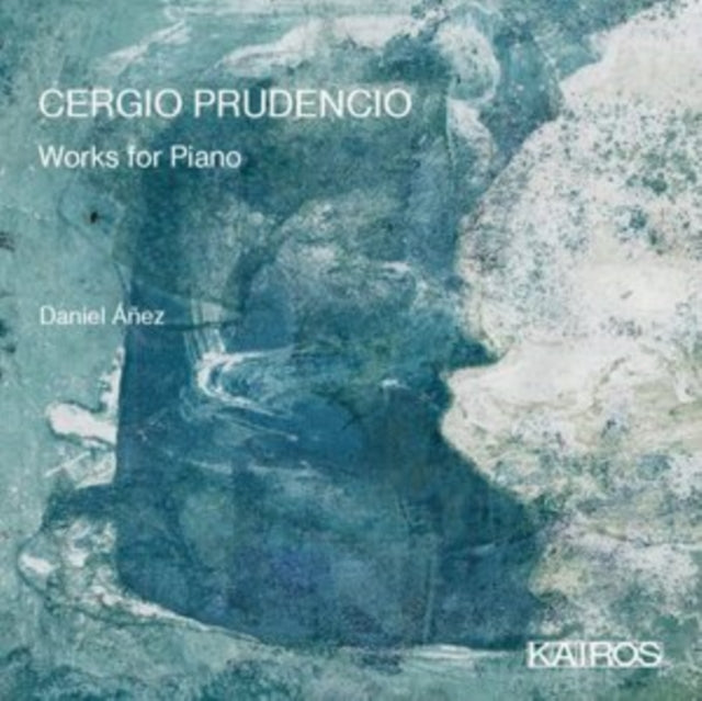 Cergio Prudencio: Works for Piano