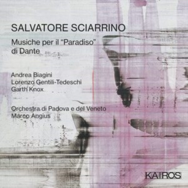 Salvatore Sciarrino: Musiche Per Il 'Paradiso'