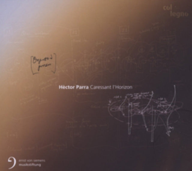 Hector Parra: Caressant L'horizon