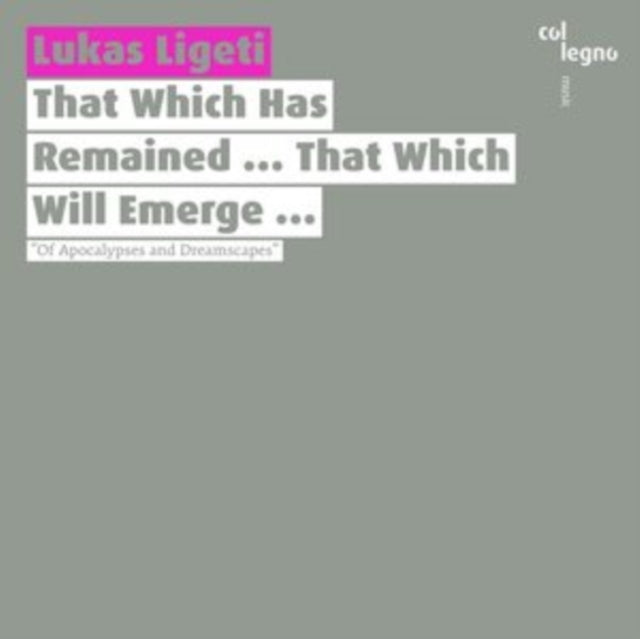Lukas Ligeti: That Which Has Remained... That Which Will Emerge..