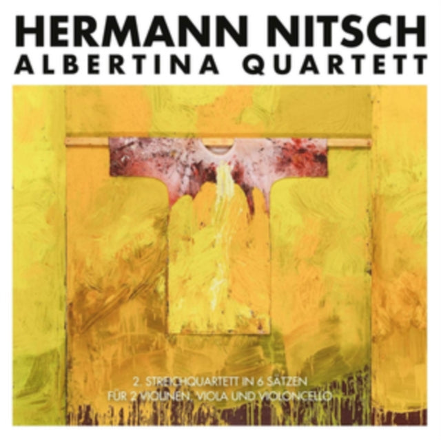 Hermann Nitsch: 2. Streichquartett in 6 Sätzen Für Violinen...