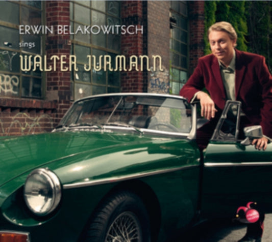Erwin Belakowitsch Sings Walter Jurmann