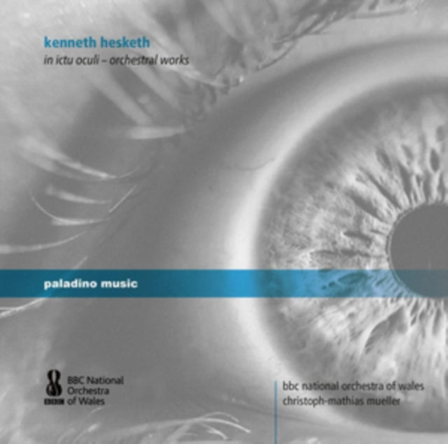 Kenneth Hesketh: In Ictu Oculi - Orchestral Works