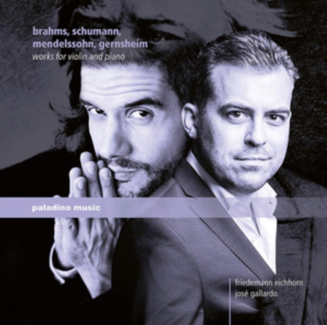 Brahms/Schumann/Mendelssohn/Gernsheim: Works for Violin and Piano