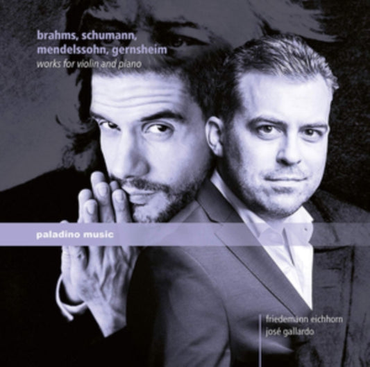Brahms/Schumann/Mendelssohn/Gernsheim: Works for Violin and Piano