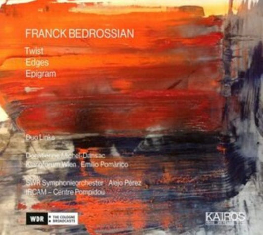 Franck Bedrossian: Twist/Edges/Epigram