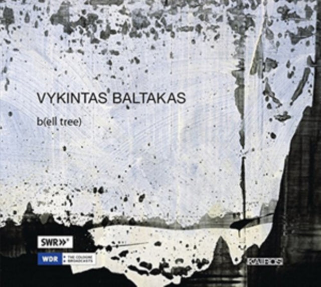 Vykintas Baltakas: B(ell Tree)