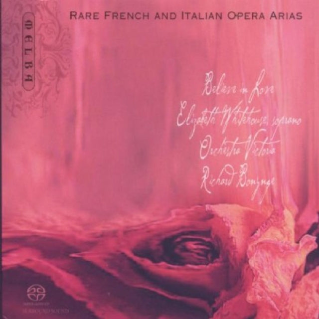 Belive in Love - Rare French and Italian Opera Arias