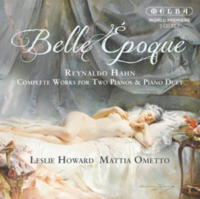 Reynaldo Hahn: Belle Époque