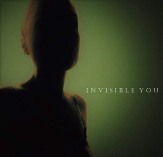 Invisible You