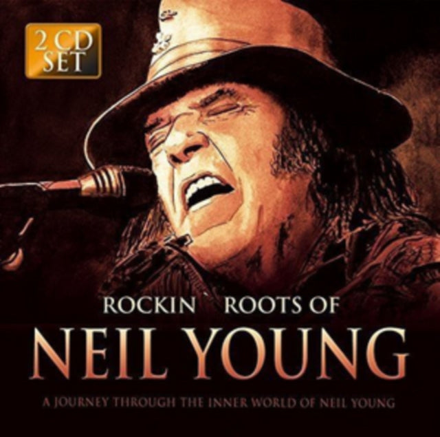 Rockin' Roots of Neil Young