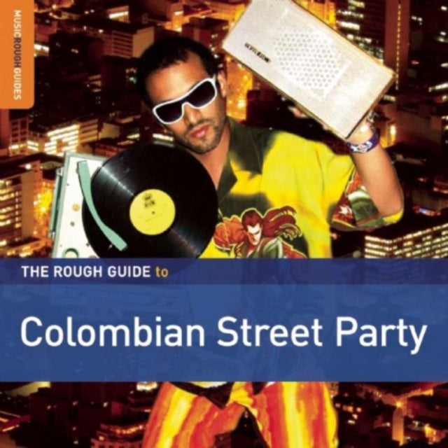 Rough Guide to Columbian Street Party