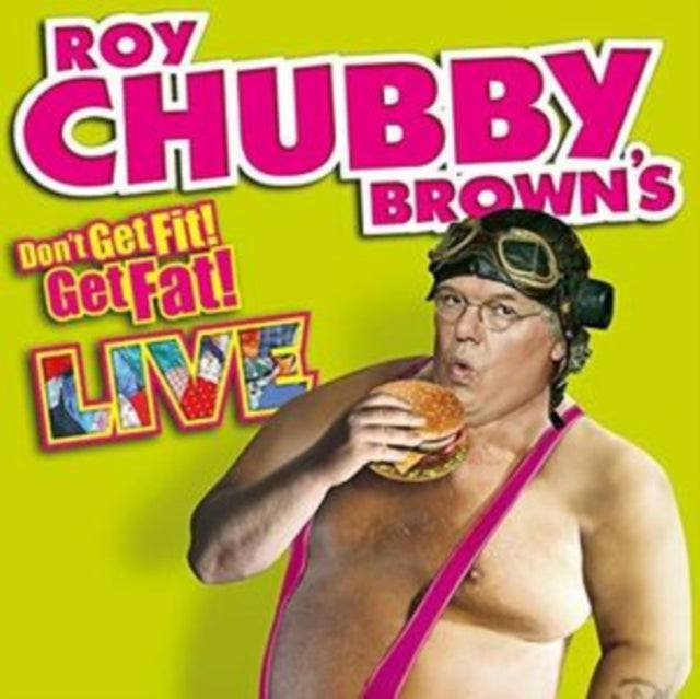 Don't get fit get fat live
