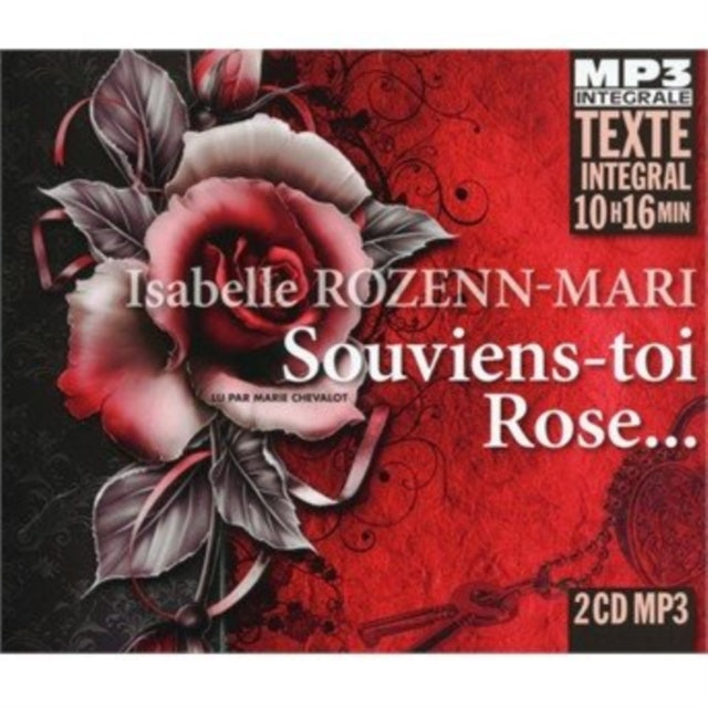Souviens-Toi Rose... (Integrale Mp3). Lu Par Marie Chevalot