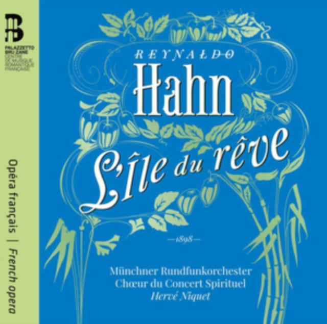 Reynaldo Hahn: L'île Du Rêve