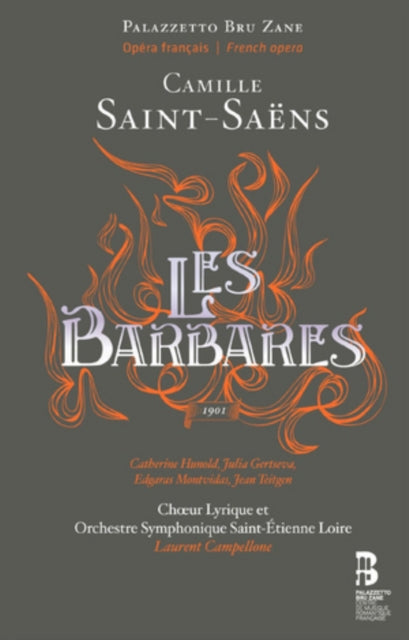 Camille Saint-Saëns: Les Barbares