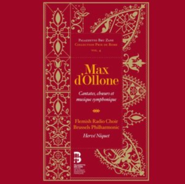 Max D'Ollone: Cantates, Choeurs Et Musique Symphonique
