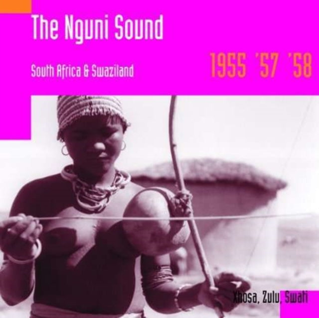 Nguni Sound 1955/57/58, The (Hugh Tracey)
