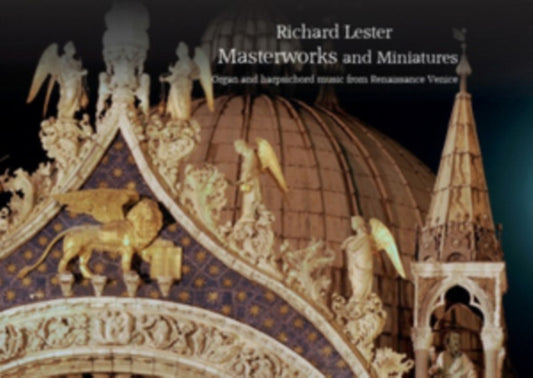 Richard Lester: Masterworks and Miniatures