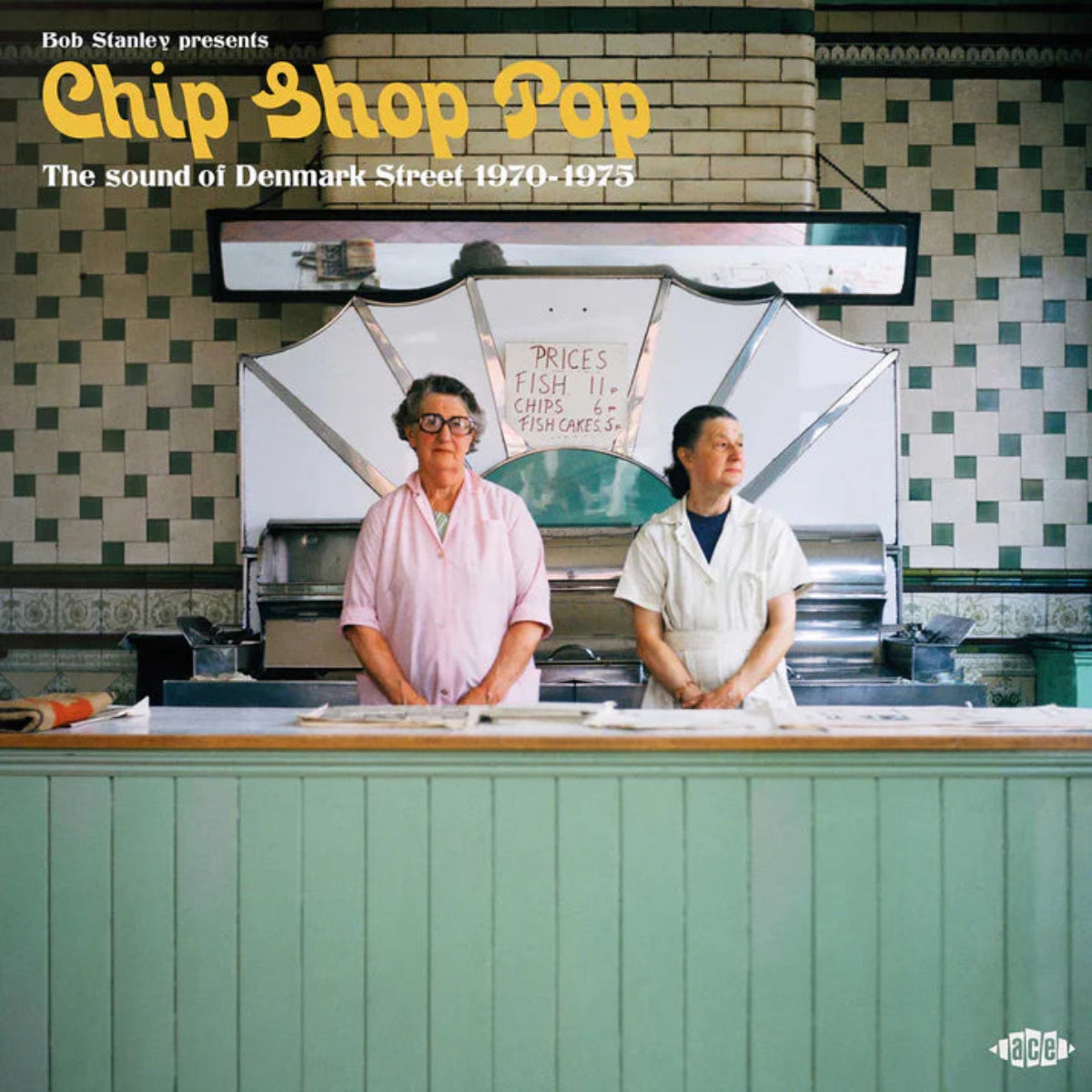 Bob Stanley Presents Chip Shop Pop