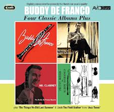 Four Classic Albums Plus (Buddy De Franco / The Artistry Of Buddy De Franco / Mr Clarinet / Pretty Moods)