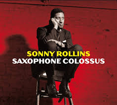 Saxophone Colossus (+6 Bonus Tracks)