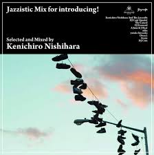 Jazzistic Mix For Introducing