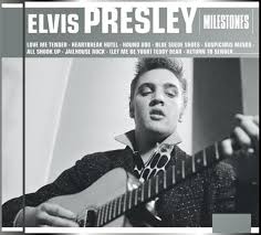 Milestones - Elvis Presley