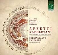 Affetti Napoletani: 18Th Century Neapolitan Music