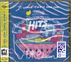 J-Wave Tokio Hot 100 (30Th Anniversary Hits -Yogaku Edition)