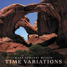 Edwards Wilson Mark: Time Variations For String Quartet (Left Bank Quartet) / Sappho / Three S