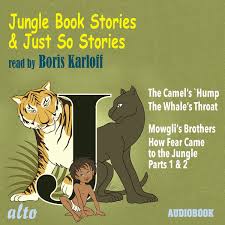 Jungle Book & Just So Stories...