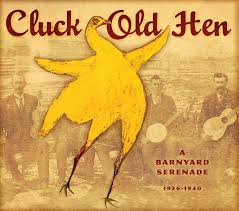 Cluck Old Hen: A Branyard Serenade